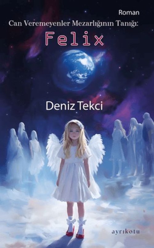 Can Veremeyenler Mezarlığının Tanığı: Felix