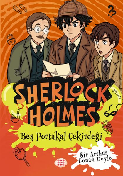 Sherlock Holmes - Beş Portakal Çiçeği Sherlock Holmes - Beş Portakal Çiçeği