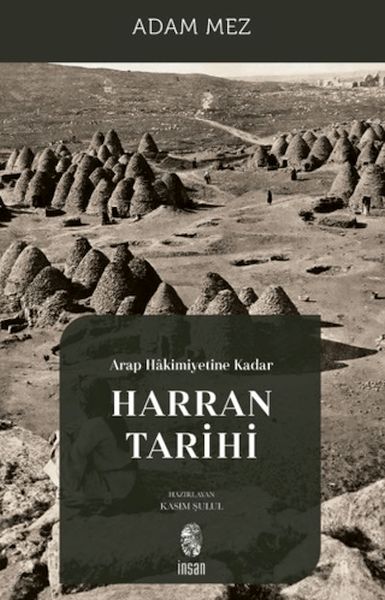 Arap Hakimiyetine Kadar Harran Tarihi Arap Hakimiyetine Kadar Harran Tarihi