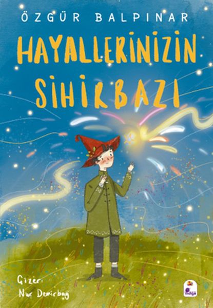 Hayallerinizin Sihirbazı Hayallerinizin Sihirbazı