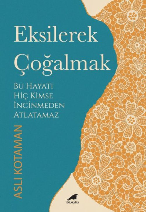 Eksilerek Çoğalmak Eksilerek Çoğalmak