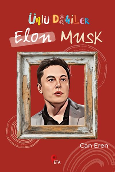 Ünlü Dahiler: Elon Musk Ünlü Dahiler: Elon Musk