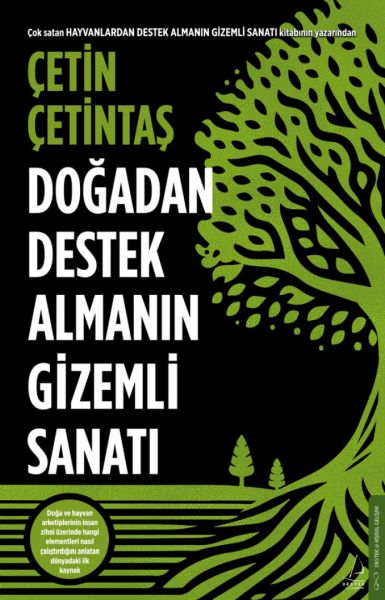 Doğadan Destek Almanın  Sanatı