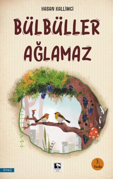 Bülbüller Ağlamaz Bülbüller Ağlamaz