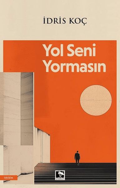 Yol Seni Yormasın Yol Seni Yormasın
