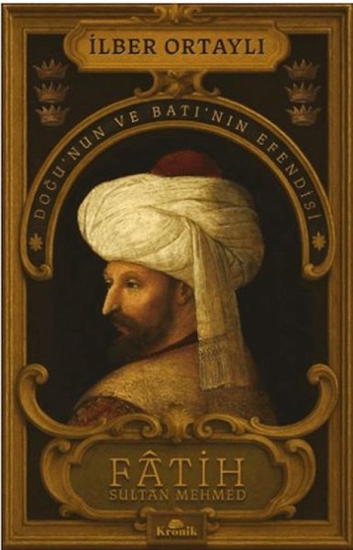 Fâtih Sultan Meed - Doğu’nun ve Batı’nın Esi