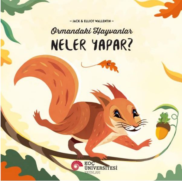 Ormandaki Hayvanlar Neler Yapar? Ormandaki Hayvanlar Neler Yapar?