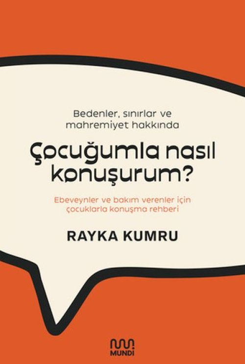 Bedenler, Sınırlar ve Mahremiyet Hakkında Çuğumla Nasıl Konuşurum?