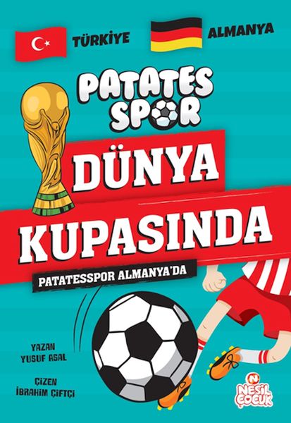 Patatesspor Almanya’da Patatesspor Dünya Kupasında Patatesspor Almanya’da Patatesspor Dünya Kupasında