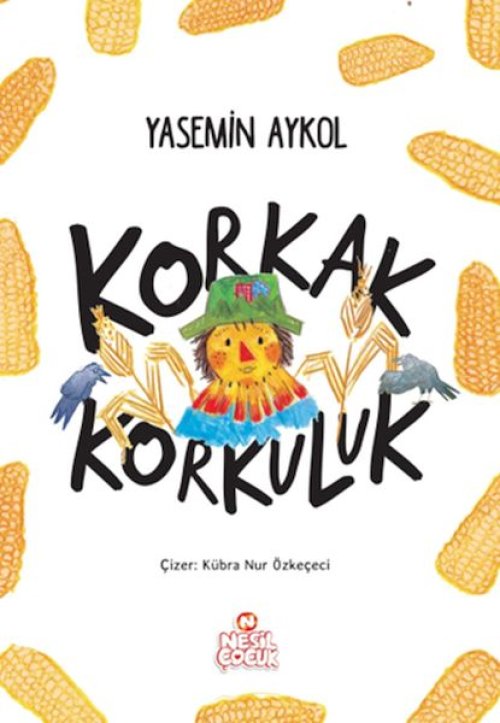 Korkak Korkuluk Korkak Korkuluk