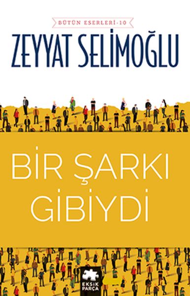 Bir Şarkı Gibiydi Bir Şarkı Gibiydi