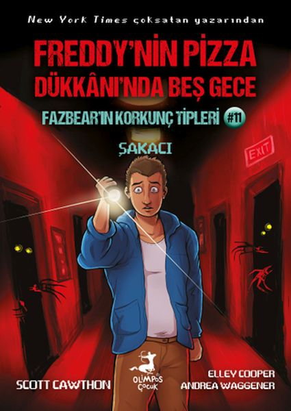 Freddy’nin Pizza Dükkanında Beş Gece Fazbear’ın Korkunç Tipleri 11 : Şakacı Freddy’nin Pizza Dükkanında Beş Gece Fazbear’ın Korkunç Tipleri 11 : Şakacı