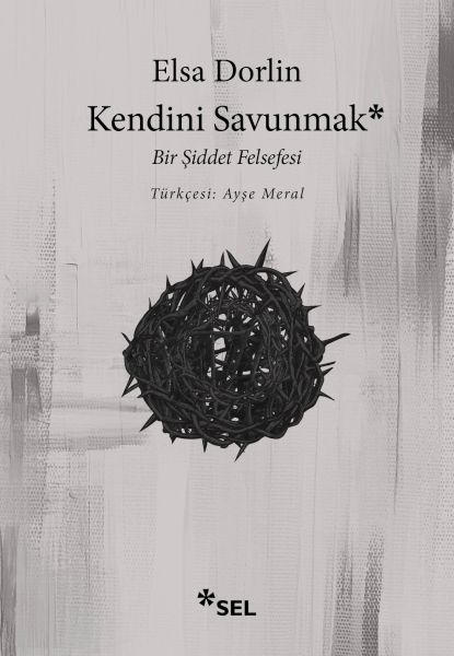 Kendini Sunmak: Bir Şiddet Felsefesi