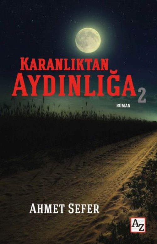 Karanlıktan Aydınlığa 2 Karanlıktan Aydınlığa 2