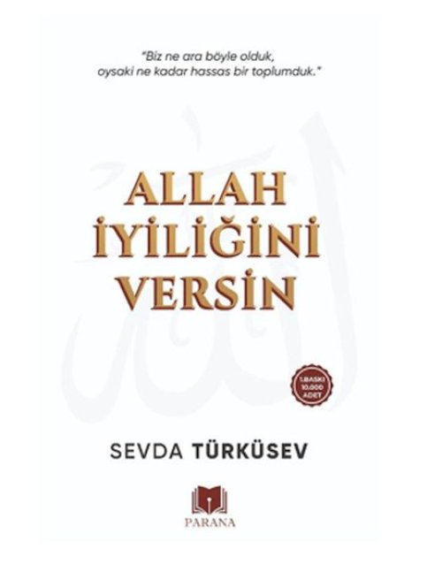 Allah İyiliğini Versin