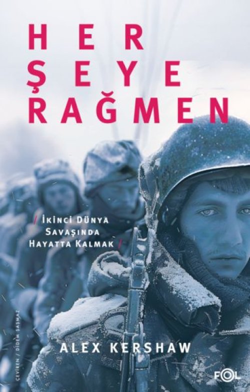 Her Şeye Rağmen – II. Dünya Saşı’nda Hayatta Kalmak