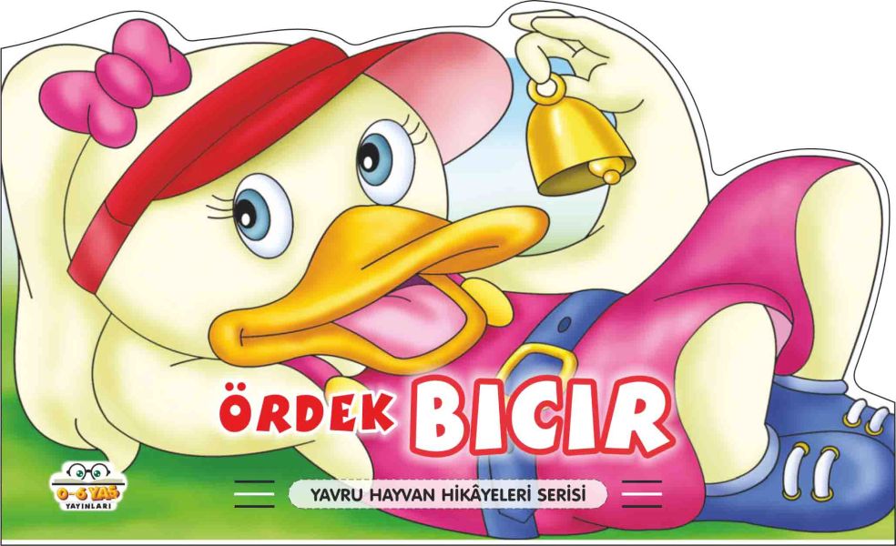 Ördek Bıcır - Yavru Hayvan Hikayeleri Serisi Ördek Bıcır - Yavru Hayvan Hikayeleri Serisi