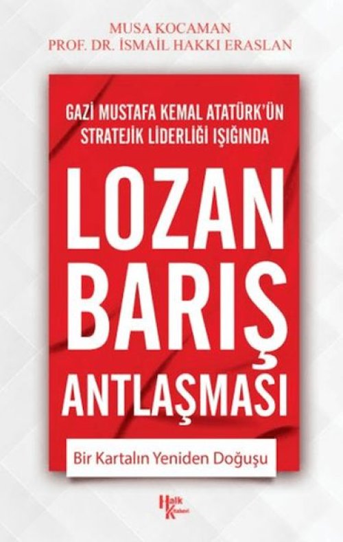Lozan Barış Antlaşması Lozan Barış Antlaşması