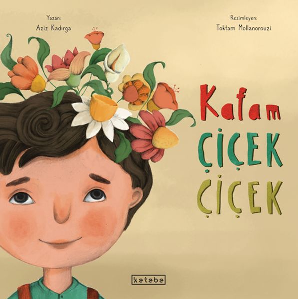 Kafam Çiçek Çiçek Kafam Çiçek Çiçek
