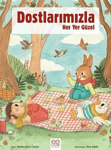 Dostlarımızla Her Yer Güzel Dostlarımızla Her Yer Güzel
