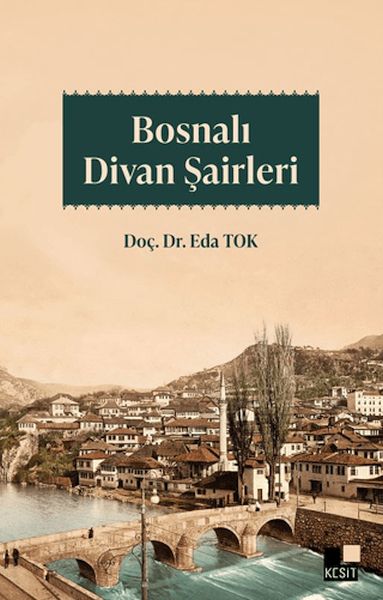 Bosnalı Divan Şairleri Bosnalı Divan Şairleri