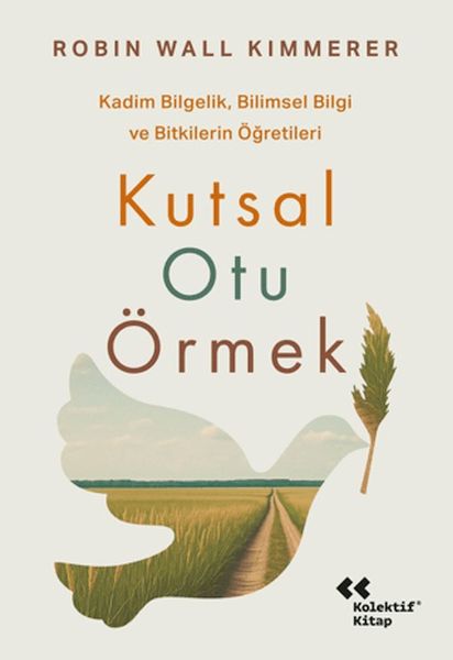 Kutsal Otu Örmek Kutsal Otu Örmek