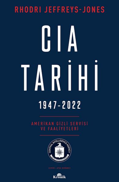 Cıa Tarihi, 1947-2022 Cıa Tarihi, 1947-2022