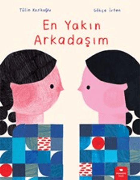 En Yakın Arkadaşım En Yakın Arkadaşım