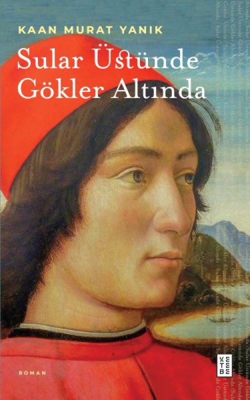 Sular Üstünde Gökler Altında Sular Üstünde Gökler Altında