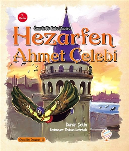 Ömer'le Bir Kutu Macera: Hezarfen Ahmet Çelebi Ömer'le Bir Kutu Macera: Hezarfen Ahmet Çelebi