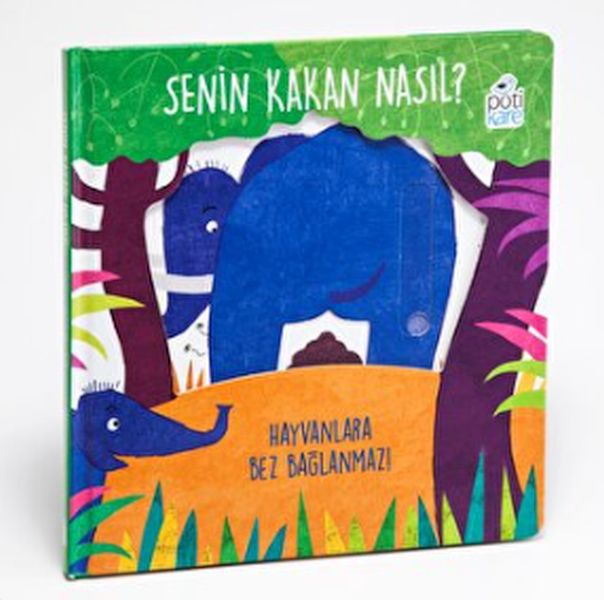 Senin Kakan Nasıl? - Hayvanlara Bez Bağlanmaz! (Hareketli Kitaplar) Senin Kakan Nasıl? - Hayvanlara Bez Bağlanmaz! (Hareketli Kitaplar)