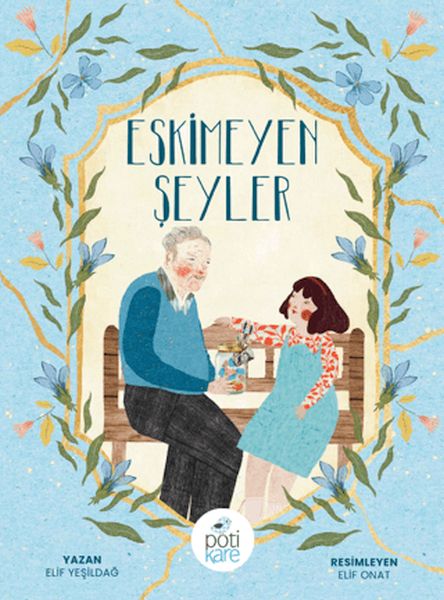 Eskimeyen Şeyler Eskimeyen Şeyler