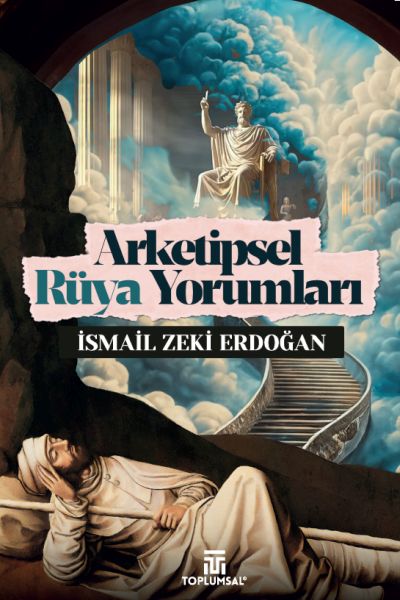 Arketipsel Rüya Yorumları Arketipsel Rüya Yorumları