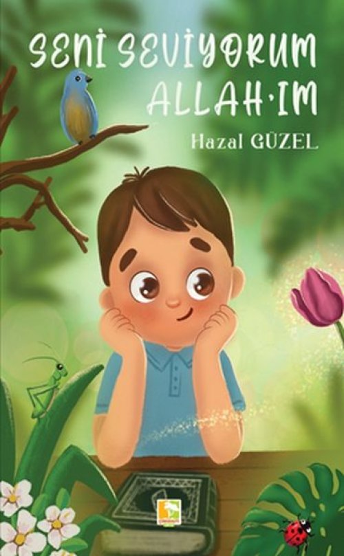 Seni Seviyorum Allah'ım Seni Seviyorum Allah'ım