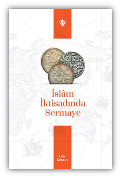 İslam İktisadında Sermaye İslam İktisadında Sermaye