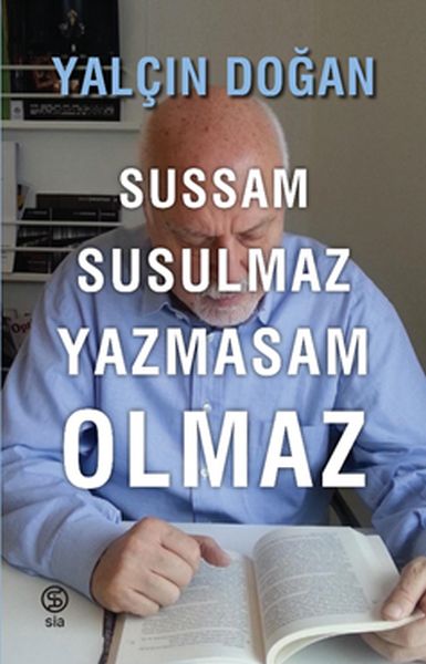 Sussam Susulmaz Yazmasam Olmaz Sussam Susulmaz Yazmasam Olmaz