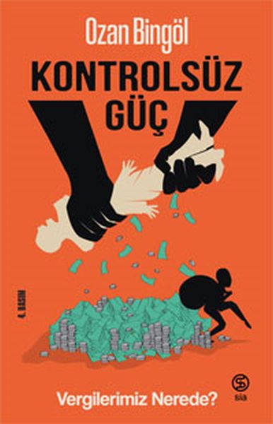 Kontrolsüz Güç Vergilerimiz Nerede? Kontrolsüz Güç Vergilerimiz Nerede?