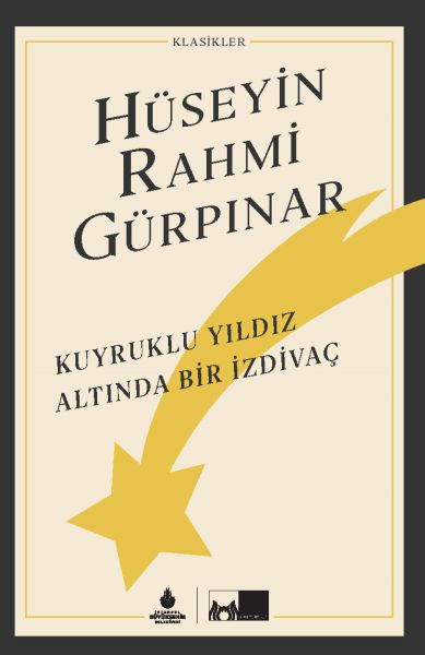Kuyruklu Yıldız Altında Bir İzdivaç (Ciltli) Kuyruklu Yıldız Altında Bir İzdivaç (Ciltli)
