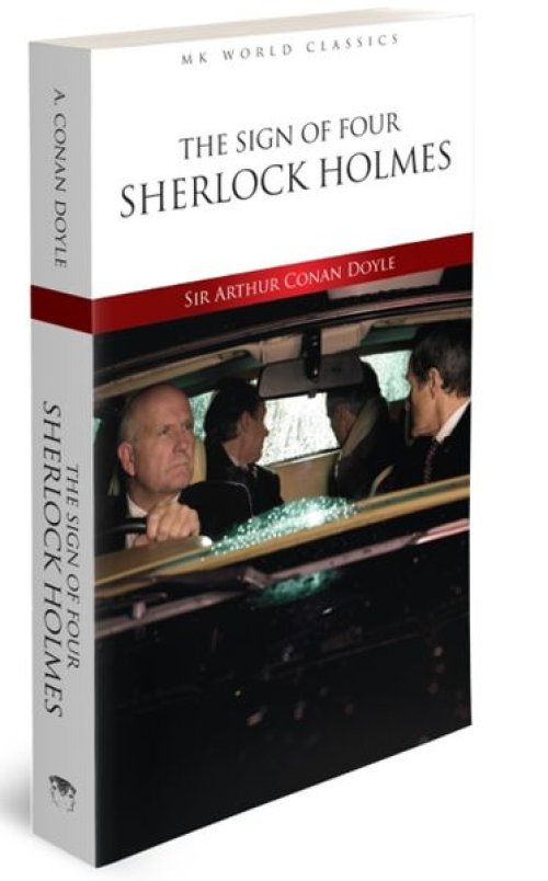 The Sign Of Four Sherlock Holmes - İngilizce Klasik Roman The Sign Of Four Sherlock Holmes - İngilizce Klasik Roman