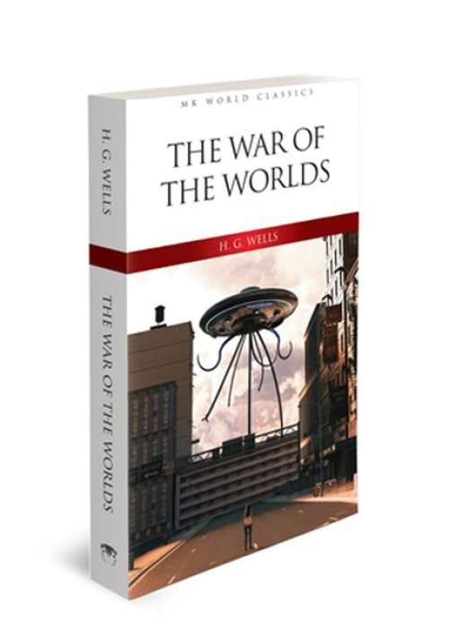 The War Of The Worlds - İngilizce Klasik Roman The War Of The Worlds - İngilizce Klasik Roman