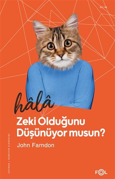 Hala Zeki Olduğunu Düşünüyor musun? Hala Zeki Olduğunu Düşünüyor musun?