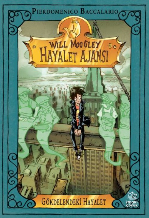 Will Moogley Hayalet Ajansı-3 Gökdelendeki Hayalet Will Moogley Hayalet Ajansı-3 Gökdelendeki Hayalet