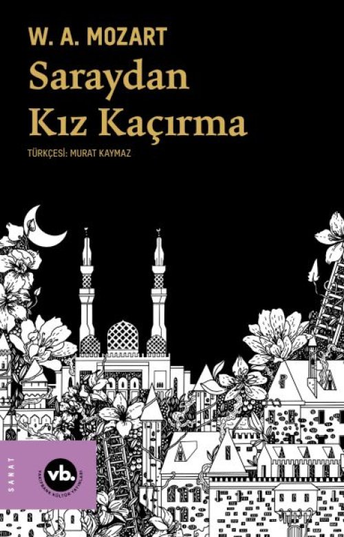 Saraydan Kız Kaçırma Saraydan Kız Kaçırma