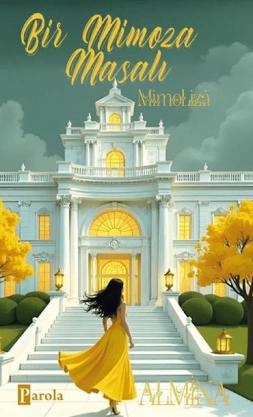 Bir Mimoza Masalı - Mimoliza Bir Mimoza Masalı - Mimoliza