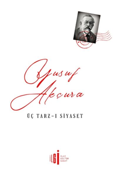 Üç Tarz-ı Siyaset Üç Tarz-ı Siyaset