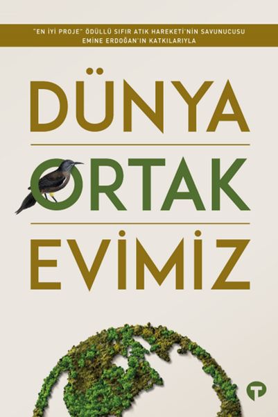 Dünya Ortak Evimiz Dünya Ortak Evimiz
