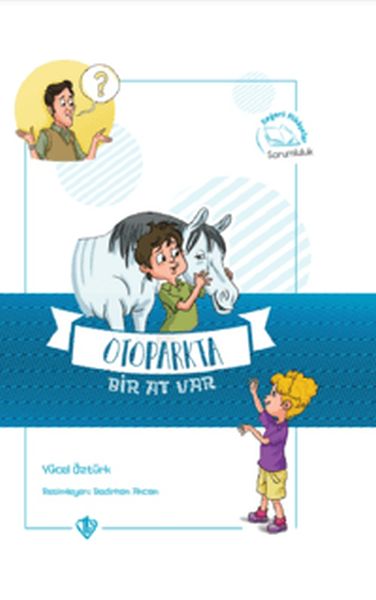 Otoparkta Bir At Var Değerli Hikayeler Sorumluluk Otoparkta Bir At Var Değerli Hikayeler Sorumluluk