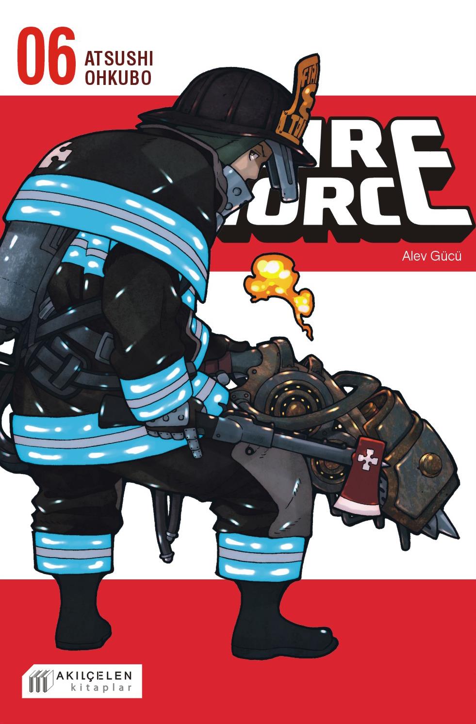 Fire Force - Alev Gücü 6. Cilt Fire Force - Alev Gücü 6. Cilt