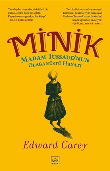 Minik - Madam Tussaud’nun Olağanüstü Hayatı Minik - Madam Tussaud’nun Olağanüstü Hayatı
