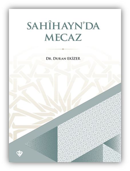 Sahihayn'da Mecaz Sahihayn'da Mecaz